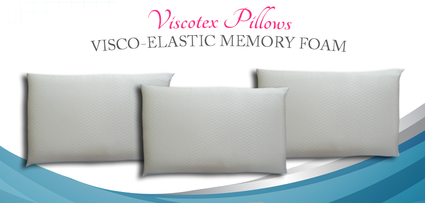 Viscotex Pillows